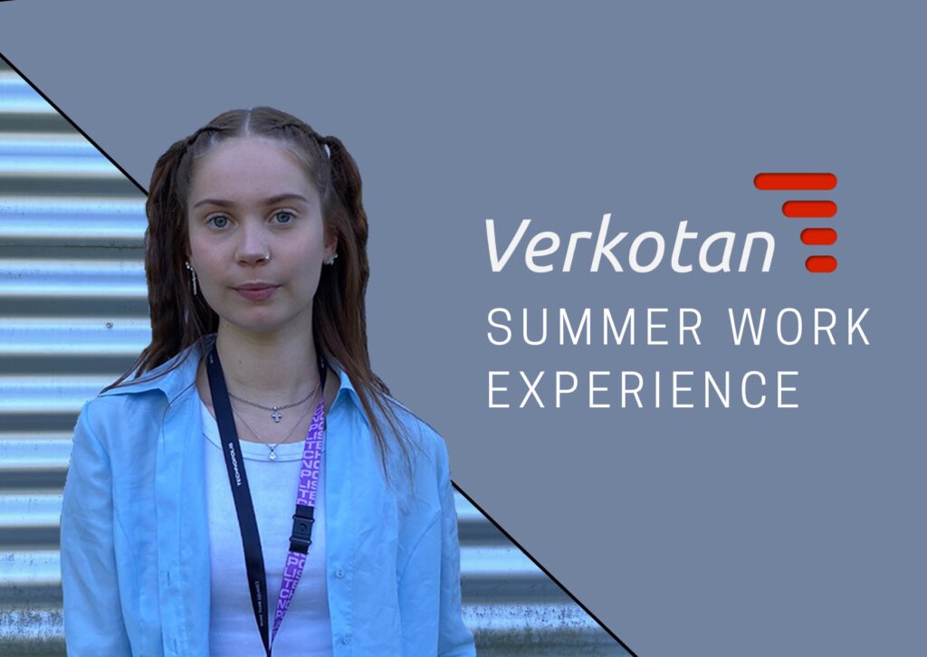 Summer work experience at Verkotan