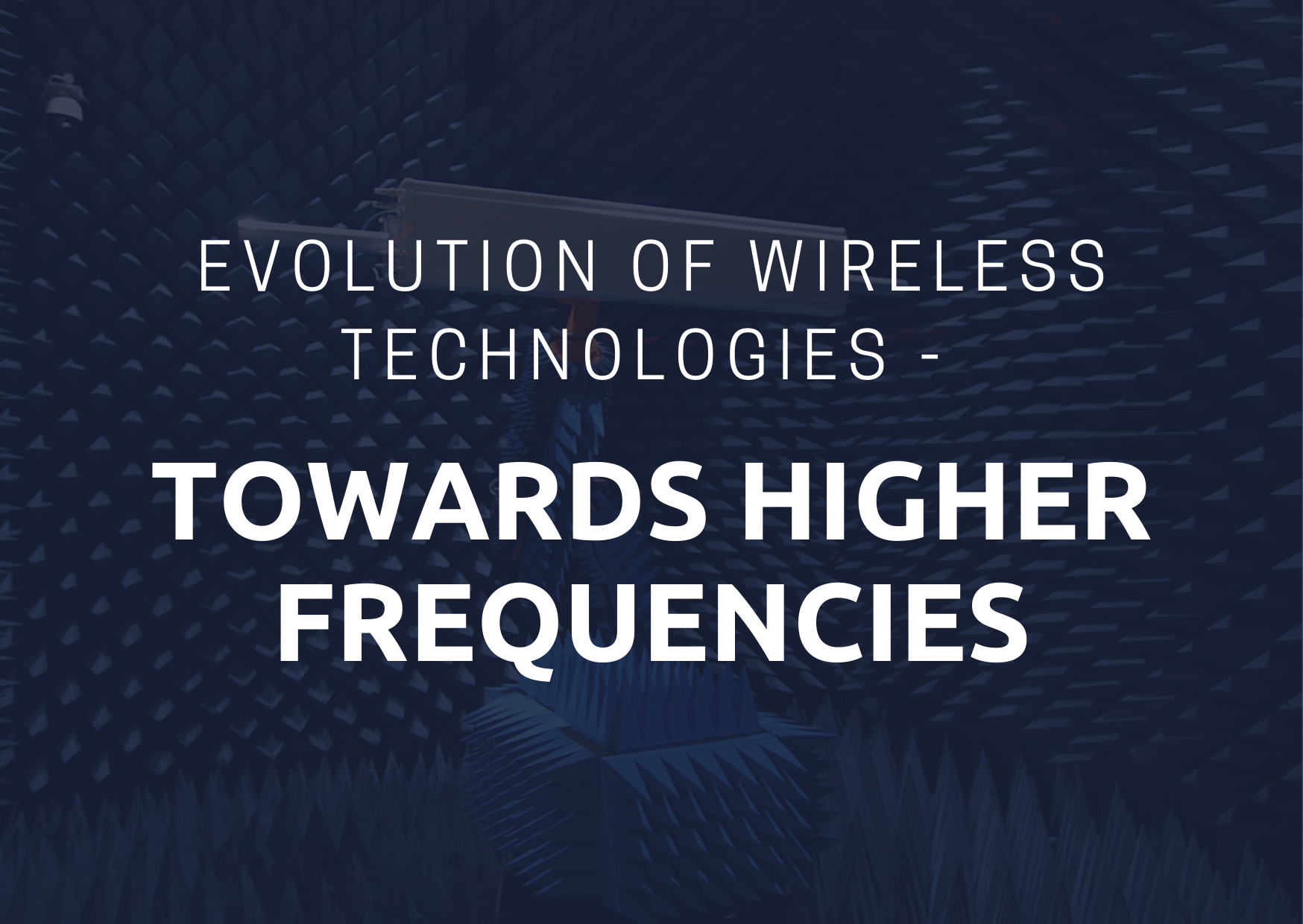 Evolution of wireless technologies.